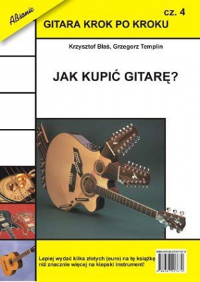 GITARA KROK PO KROKU 4 - Jak kupić gitarę ?